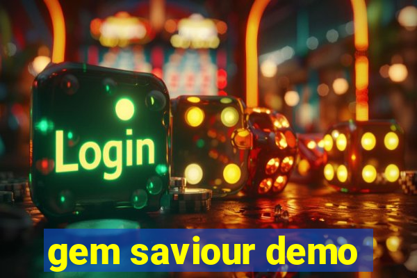 gem saviour demo